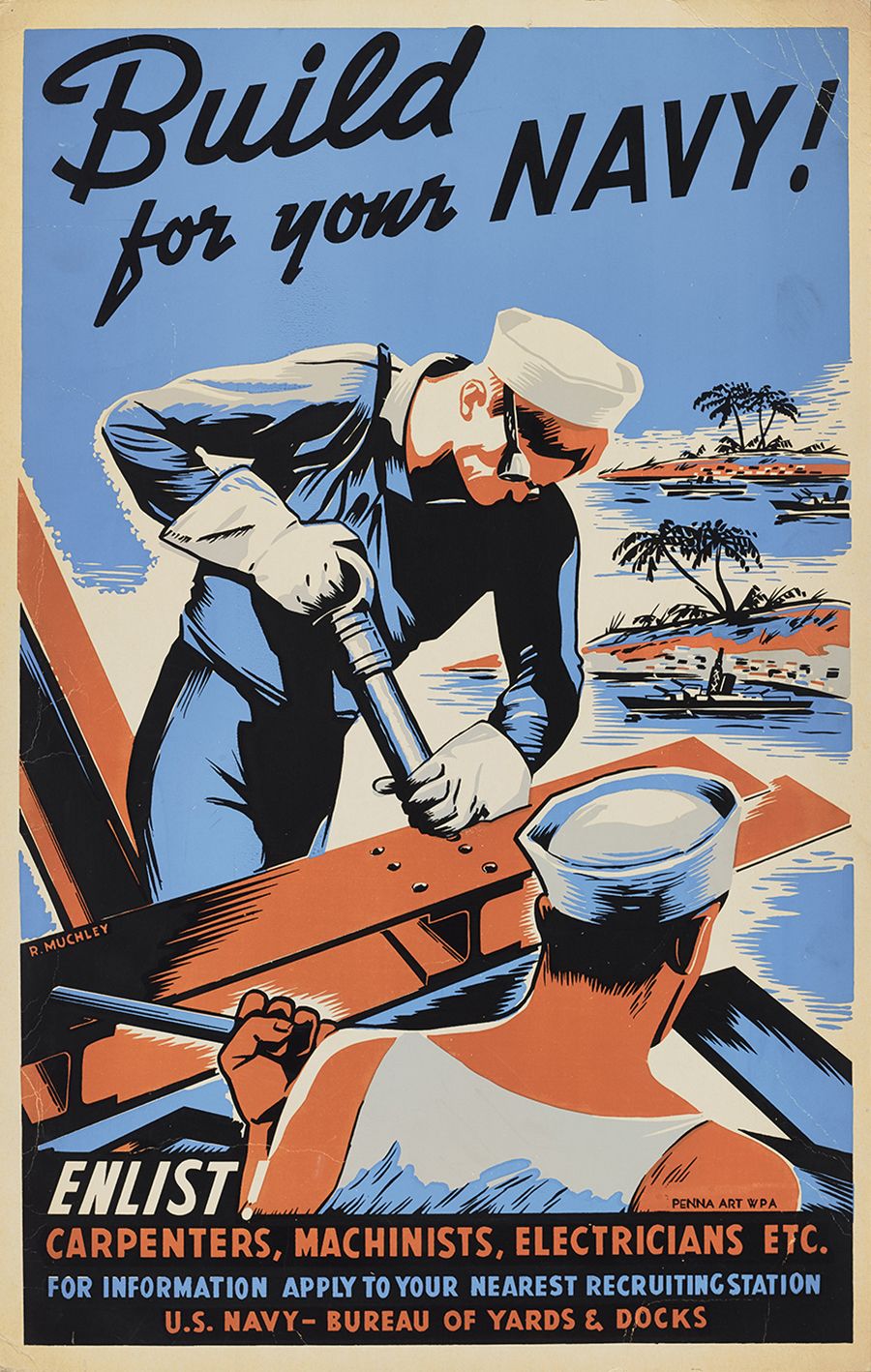 Build for Your Navy, by R. Muchley, issued by the United States Navy Recruiting Command, circa 1942. Poster Collection, US 2597, Hoover Institution Archives