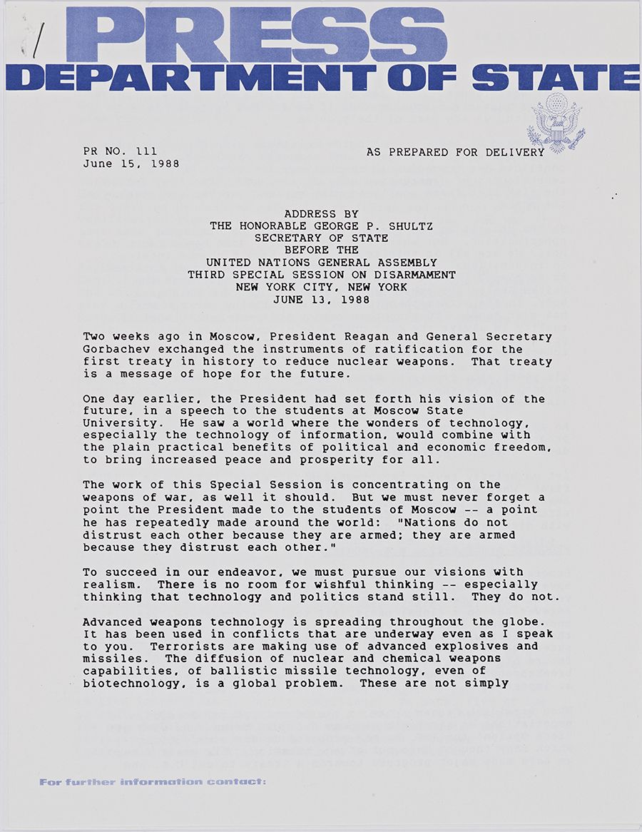 Address by the Honorable George P. Shultz, Secretary of State, Before the United Nations General Assembly Third Special Session on Disarmament, June 13, 1988. From the George Pratt Shultz Papers, Hoover Institution Archives.